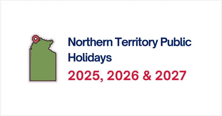 Northern Territory Public Holidays 2025, 2026 & 2027 | Complete NT Holiday Dates