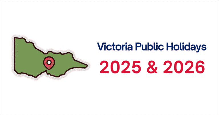 Complete List of Victoria Public Holidays 2025 & 2026